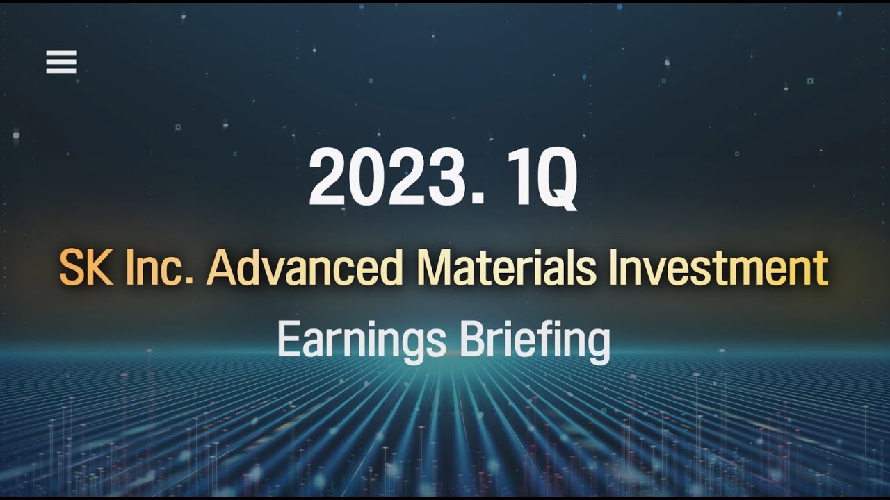 2023 1Q Advanced Materials Earnings Briefing 