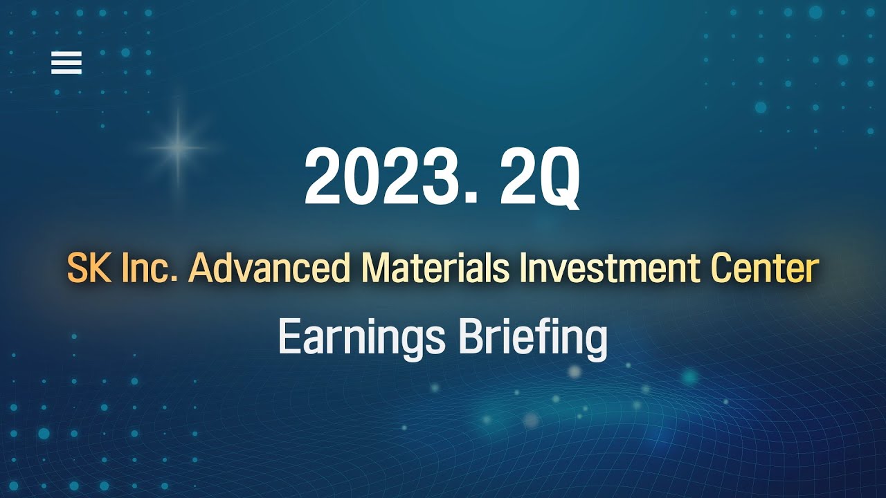 2023 2Q Advanced Materials Earnings Briefing